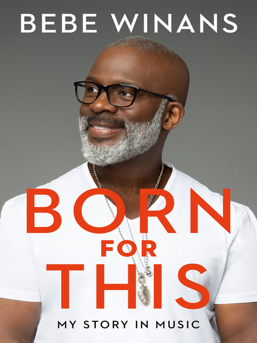 Title details for Born for This by BeBe Winans - Available